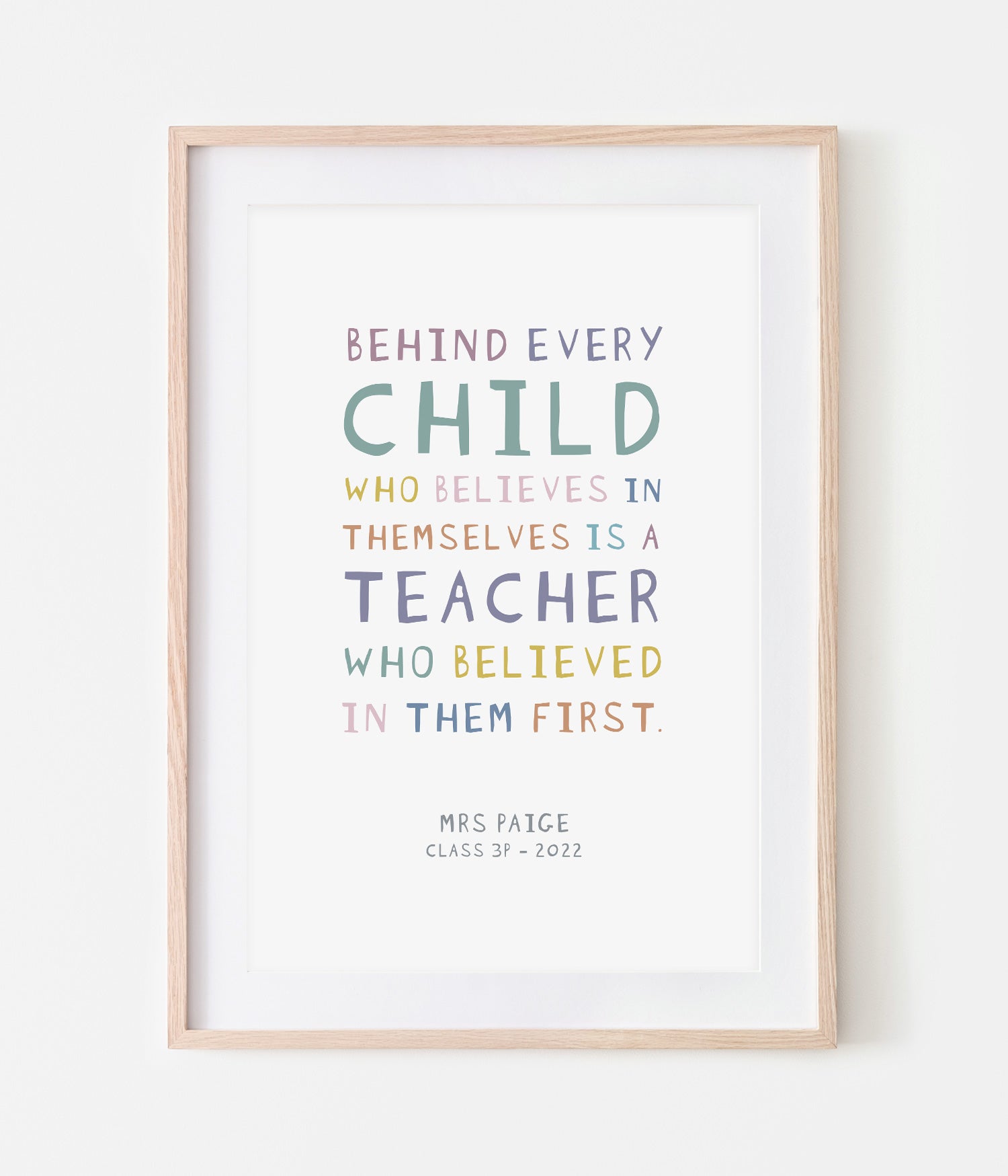 'Behind Every Child' Teacher Print – Slinky Prints